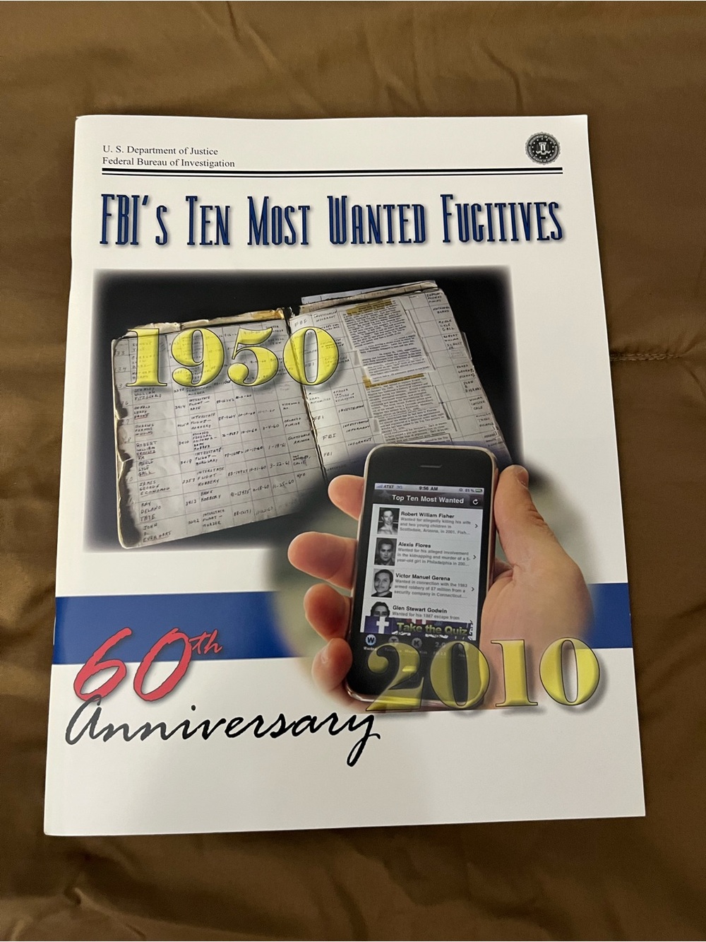 FBI's Ten Most Wanted Fugitives 1950-2010 Anniversary Photobook